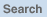 Search